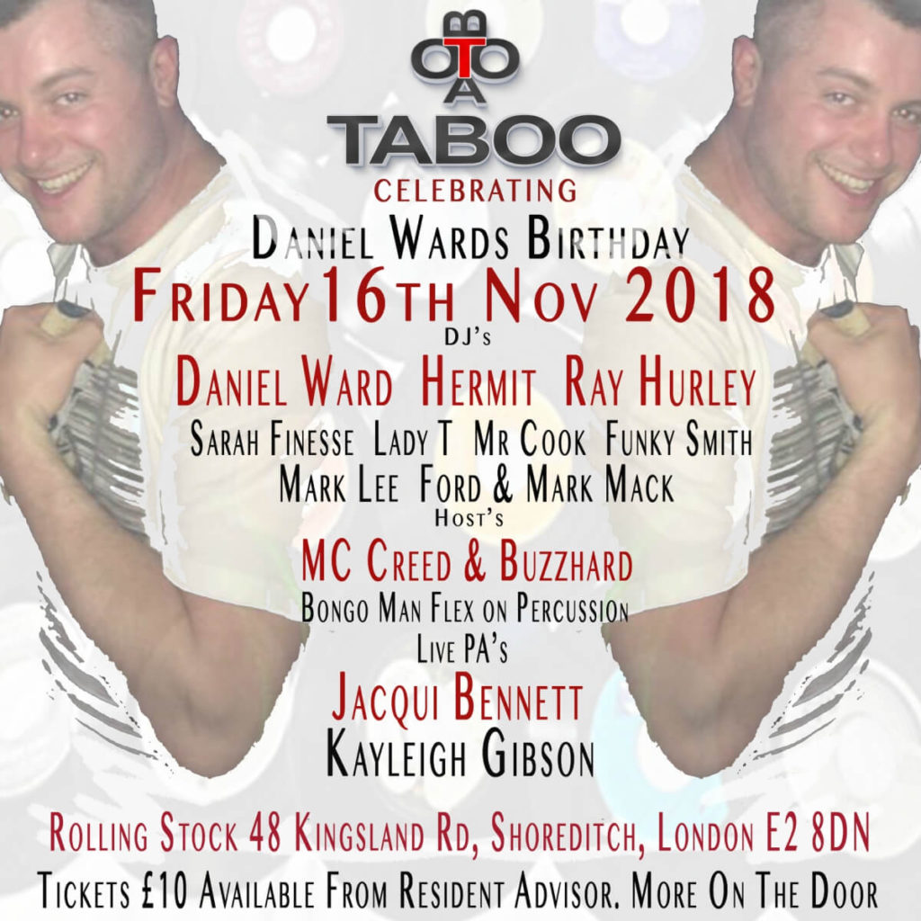 Lady T joins the Taboo house music DJ's to party and celebrate the birthday of Daniel Ward at the underground Rolling Stock venue in Shoreditch, London