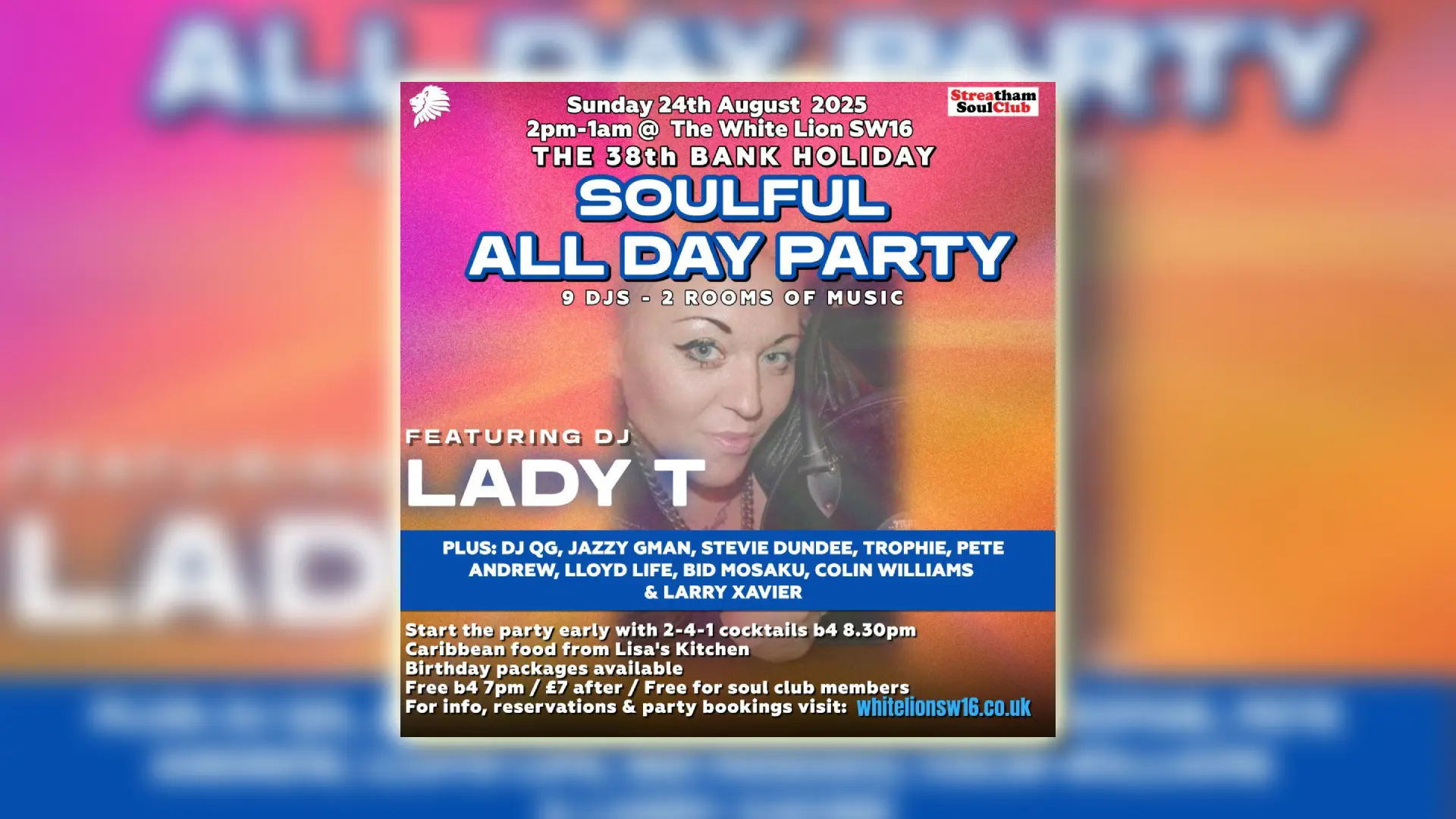 The 38th Bank Holiday Sunday Soulful All Day Party. 24th August at The White Lion. 11 years since no.1. A bank holiday institution. Not to be missed!
